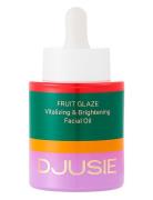 Djusie Fruit Glaze Vitalizing & Brightening Facial Oil 30 Ml Ansikts- ...